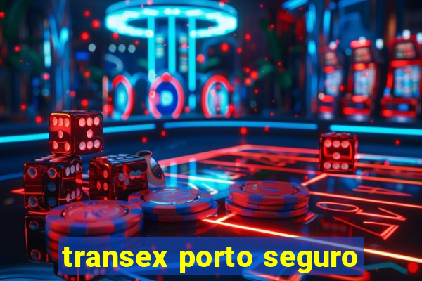 transex porto seguro